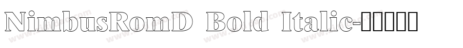 NimbusRomD Bold Italic字体转换
